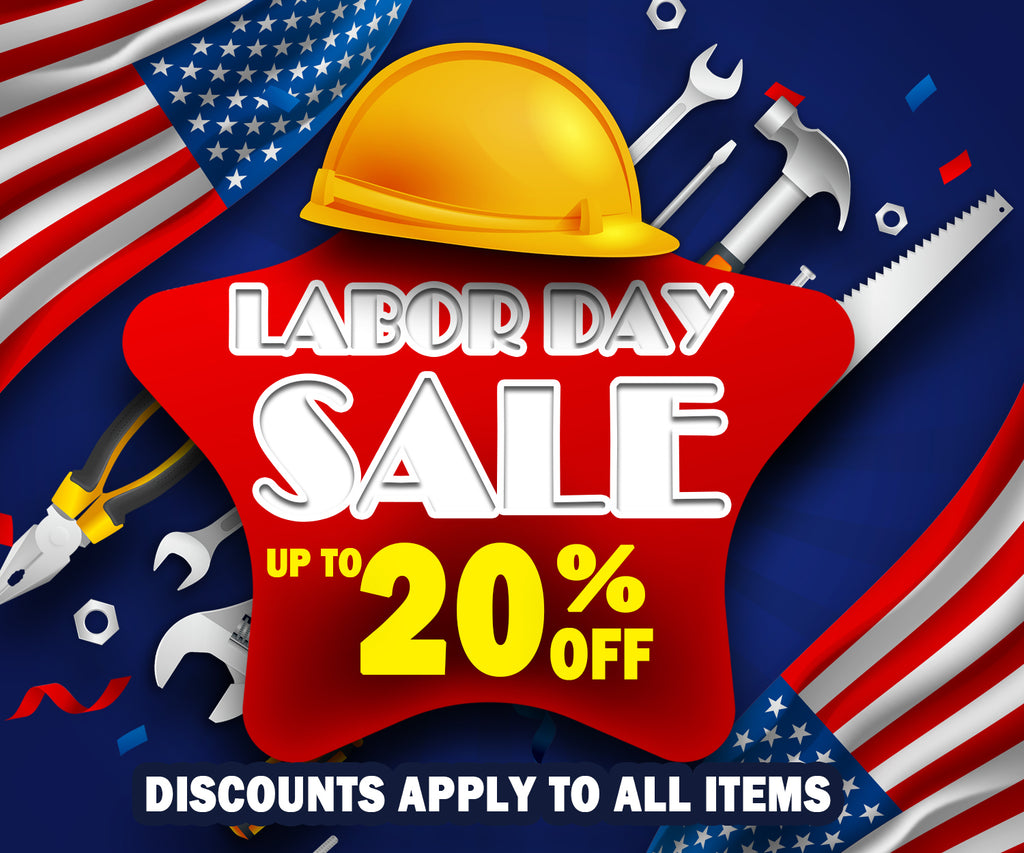 Labor Day Sale Up to 20% OFF